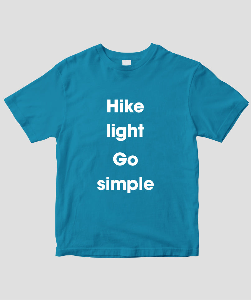 ウルトラライトハイキング / Hike light, Go simple. Tシャツ Type B / 山と溪谷社